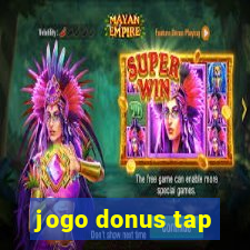 jogo donus tap